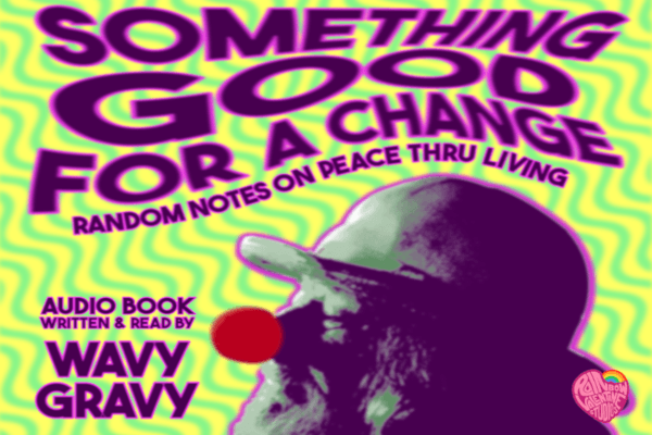 Wavy Gravy Audiobook Graphic